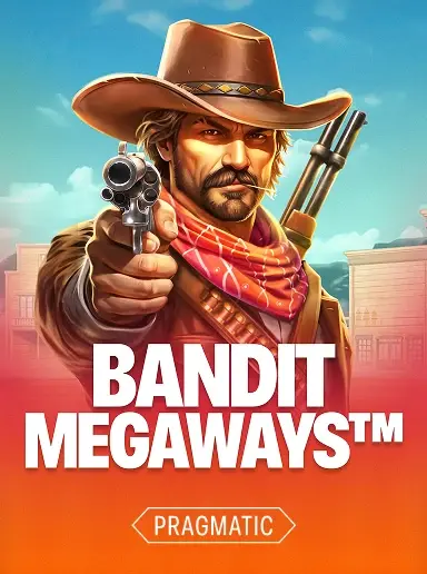 Bandit Megaways - Pragmatic Play